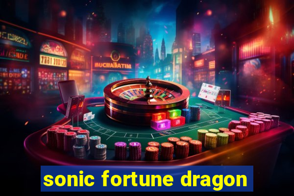 sonic fortune dragon